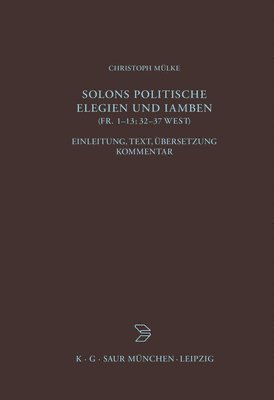 bokomslag Solons politische Elegien und Iamben (fr. 1-13, 32-37 W.)