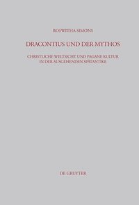 bokomslag Dracontius Und Der Mythos