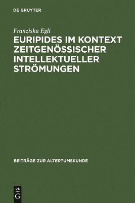 bokomslag Euripides im Kontext zeitgenssischer intellektueller Strmungen