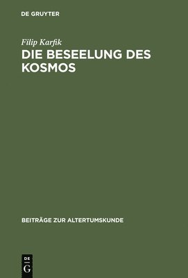 Filip Karfik - Beseelung des Kosmos, Inbunden