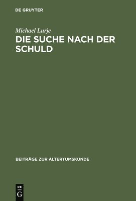 Die Suche nach der Schuld 1