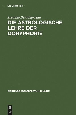 Die astrologische Lehre der Doryphorie 1