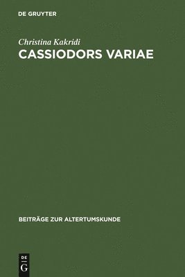 Cassiodors Variae. Literatur und Politik im ostgotischen Italien 1