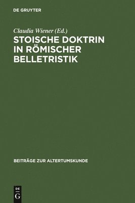 Stoische Doktrin in rmischer Belletristik 1