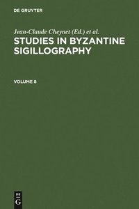 bokomslag Studies in Byzantine Sigillography. Volume 8