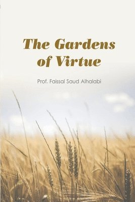 The Gardens of Virtue 1