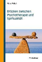 bokomslag Brücken zwischen Psychotherapie und Spiritualität