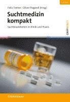 bokomslag Suchtmedizin kompakt, 4. Auflage (griffbereit)
