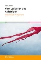 Vom Loslassen und Aufsteigen