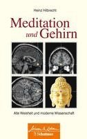 Heinz Hilbrecht - Meditation und Gehirn, Häftad