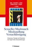 bokomslag Sexueller Missbrauch, Misshandlung, Vernachlässigung