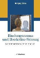 bokomslag Bindungstrauma und Borderline-Störung
