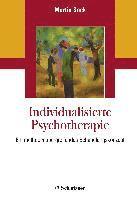 Martin Sack - Individualisierte Psychotherapie, Inbunden