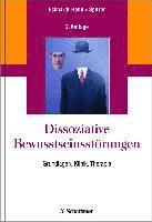 Annegret Eckhardt-Henn, Carsten Spitzer - Dissoziative Bewusstseinsstörungen, Inbunden