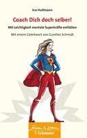 Ina Hullmann - Coach Dich doch selber!, Häftad