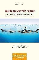 Resilienz: Der Wir-Faktor