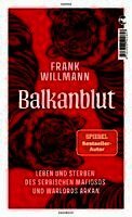 Frank Willmann - Balkanblut, Inbunden