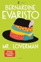 Bernardine Evaristo - Mr. Loverman, Inbunden