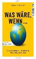 Christoph Koch - Was wäre, wenn ..., Häftad