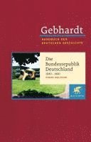 bokomslag Die Bundesrepublik Deutschland 1949-1990