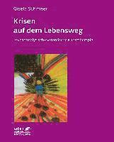 Gisela Schmeer - Krisen auf dem Lebensweg, Häftad