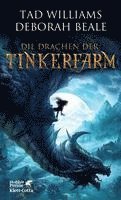 bokomslag Die Drachen der Tinkerfarm (Tinkerfarm, Bd. 1)