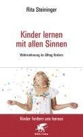 Rita Steininger - Kinder lernen mit allen Sinnen, Häftad