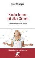 Kinder lernen mit allen Sinnen 1