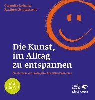 bokomslag Die Kunst, im Alltag zu entspannen