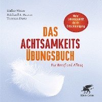 Halko Weiss, Michael E. Harrer, Thomas Dietz - Das Achtsamkeits-Übungsbuch, Inbunden