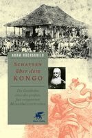 Adam Hochschild - Schatten über dem Kongo, Inbunden