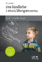 Elke Garbe - Das kindliche Entwicklungstrauma, Inbunden