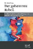 bokomslag Der gehemmte Rebell