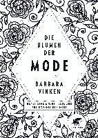 Barbara Vinken - Die Blumen der Mode, Inbunden