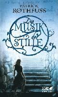 Patrick Rothfuss - Die Musik der Stille, Inbunden