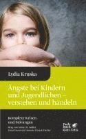 bokomslag Ängste bei Kindern und Jugendlichen - verstehen und handeln (Komplexe Krisen und Störungen, Bd. 4)