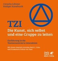 bokomslag TZI - Die Kunst, sich selbst und eine Gruppe zu leiten