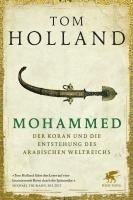 Mohammed, der Koran und die Entstehung des arabischen Weltreichs 1