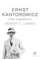 Robert E. Lerner - Ernst Kantorowicz, Inbunden