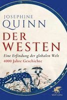 Josephine Quinn - Der Westen, Inbunden