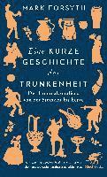 Mark Forsyth - Eine kurze Geschichte der Trunkenheit, Häftad