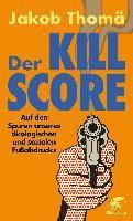 bokomslag Der Kill-Score
