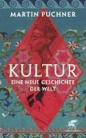 Martin Puchner - Kultur, Inbunden