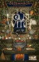 Delemhach Emilie Nikota - The House Witch 1, Inbunden