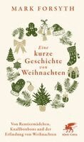 Mark Forsyth - Eine kurze Geschichte von Weihnachten, Inbunden. Tillgänglighet: Lägg i varukorg