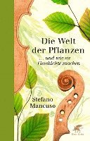 Stefano Mancuso - Die Welt der Pflanzen, Inbunden