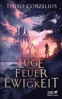 Die Lüge von Feuer und Ewigkeit 1