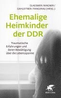 Ehemalige Heimkinder der DDR 1