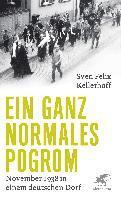 Sven Felix Kellerhoff - Ein ganz normales Pogrom, Inbunden