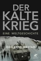 Odd Arne Westad - Der Kalte Krieg, Inbunden